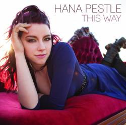 Hana Pestle : This Way